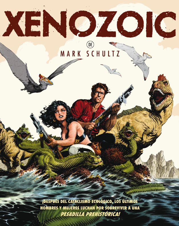 Xenozoic Mark Schultz Xenozoic Aleta Ediciones